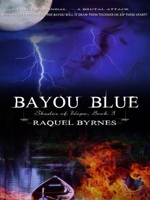 Title details for Bayou Blue by Raquel  Byrnes - Available